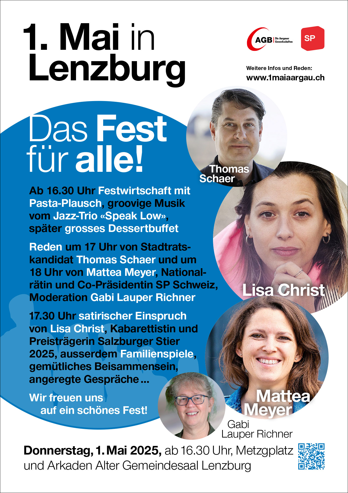 1. Mai in Lenzburg: Das Fest für alle! Donnerstag, 1. Mai, ab 16.30 Uhr, mit Lisa Christ, Thomas Schaer, Mattea Meyer, Gabi Lauper Richner – Pasta-Plausch, Dessertbuffet, Musik, Familienspiele...
